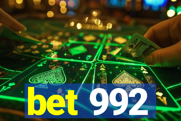 bet 992